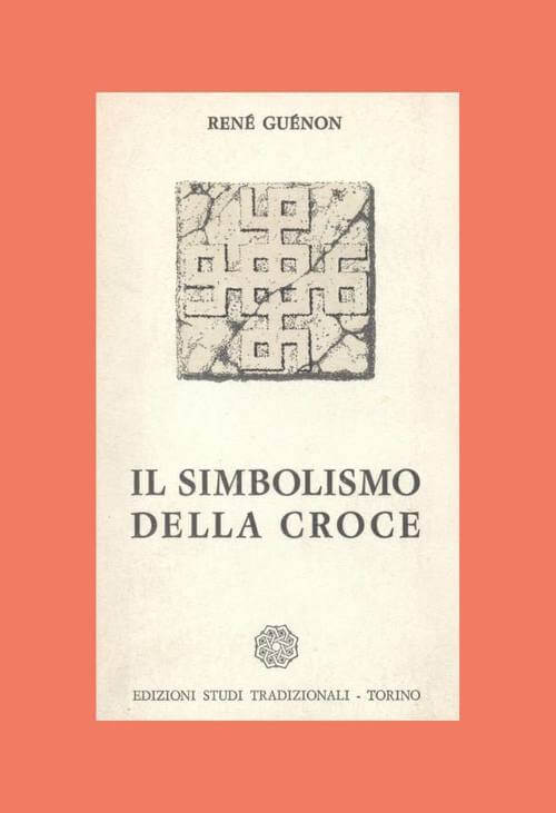 Il simbolismo della croce Guénon René 